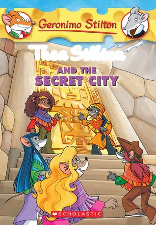 Thea Stilton And The Secret City (2010) by Tea Stilton