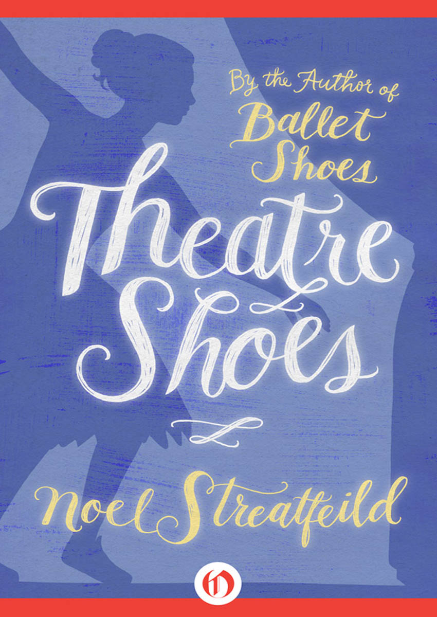 Theatre Shoes by Noel Streatfeild