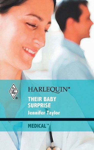 Their Baby Surprise by Jennifer Taylor