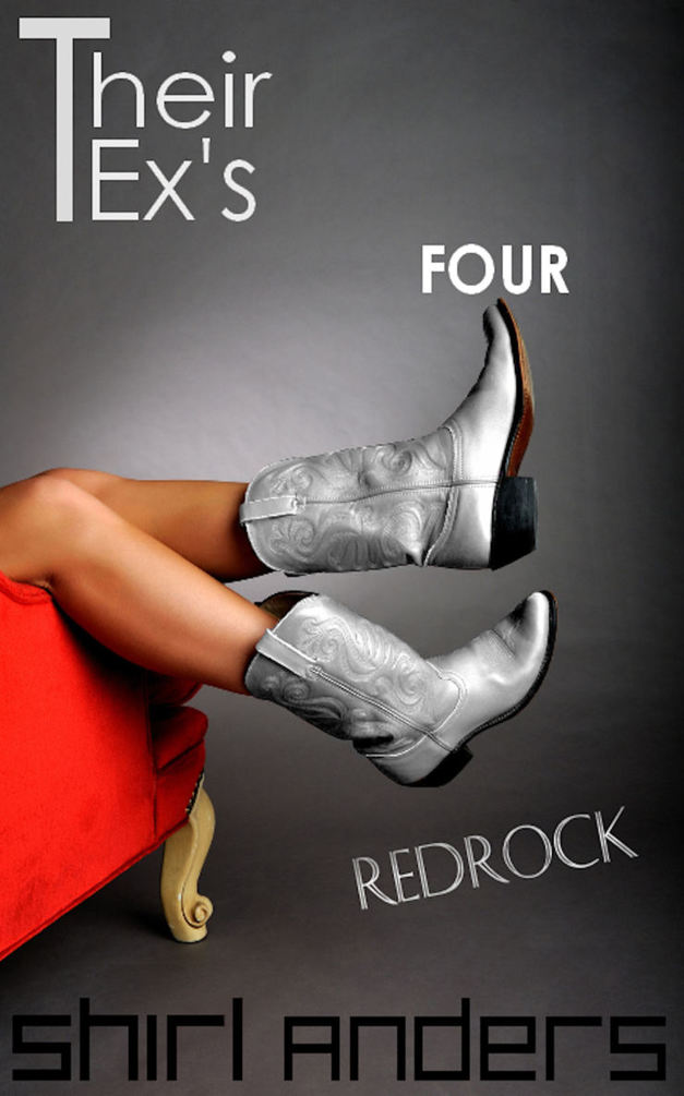 Their Ex's Redrock Four by Shirl Anders