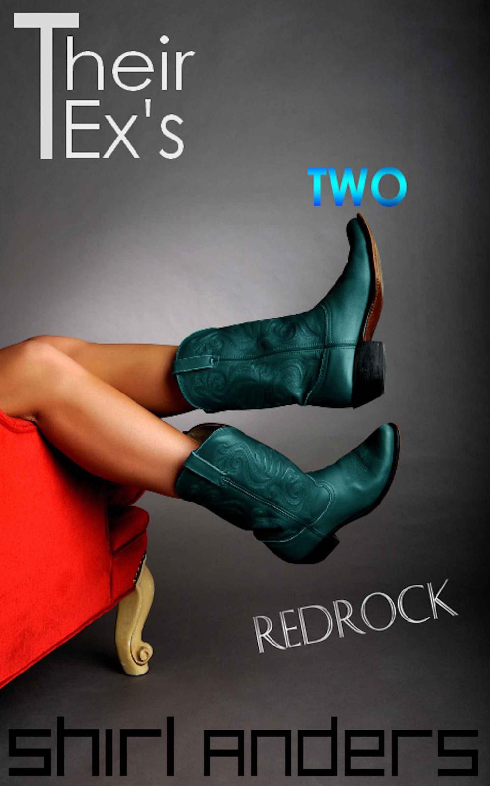 Their Ex's Redrock Two by Shirl Anders