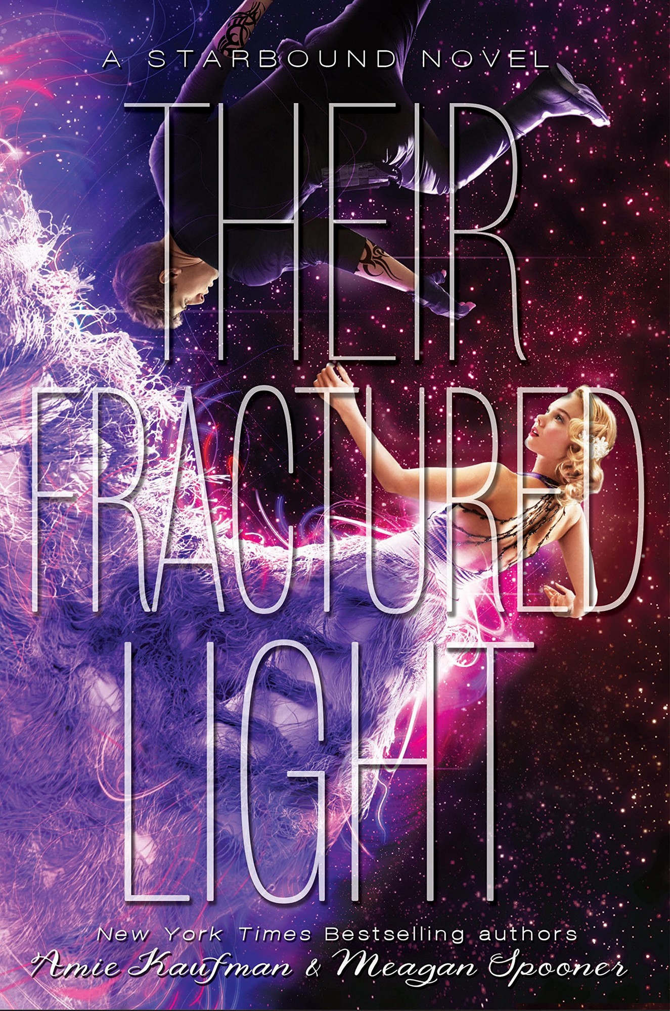 Their Fractured Light: A Starbound Novel by Amie Kaufman