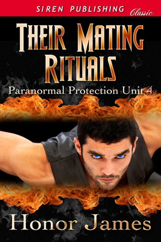 Their Mating Rituals [Paranormal Protection Unit 4] (Siren Publishing Classic) (2013) by Honor James