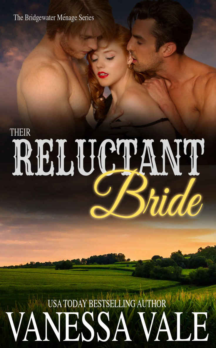 Their Reluctant Bride (Bridgewater Menage Series Book 6) by Vanessa Vale