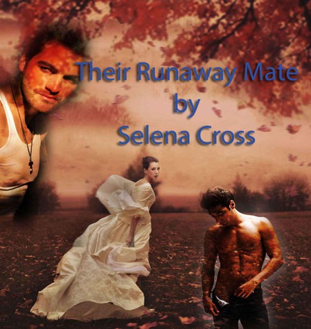 Their Runaway Mate by Cross, Selena