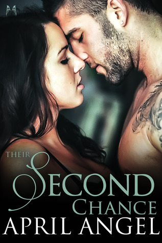 Their Second Chance (2014) by April Angel