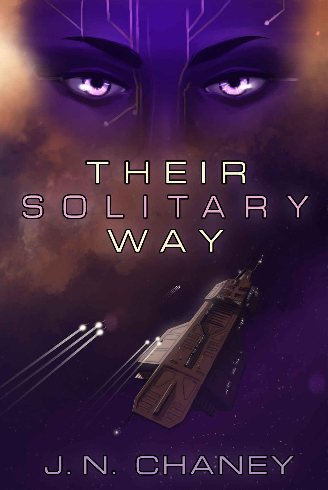 Their Solitary Way by JN Chaney