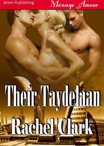 Their Taydelaan by Clark, Rachel