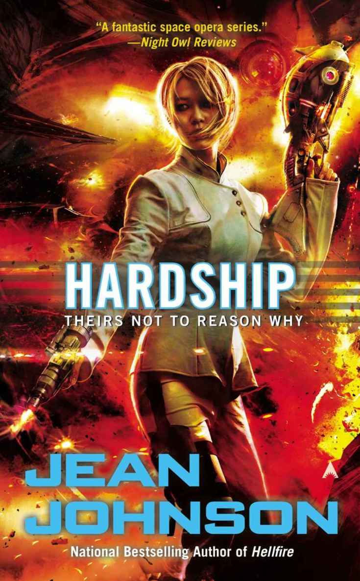 Theirs Not to Reason Why 4: Hardship by Jean Johnson