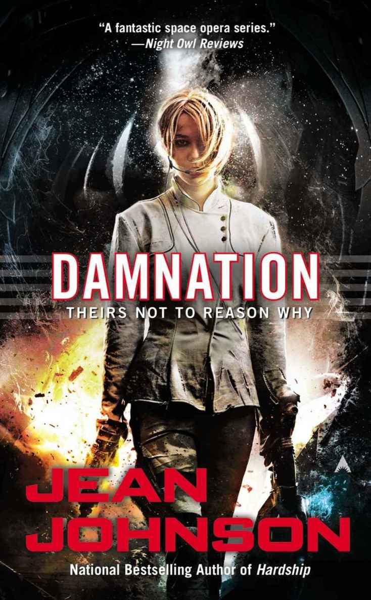 Theirs Not to Reason Why 5: Damnation by Jean Johnson