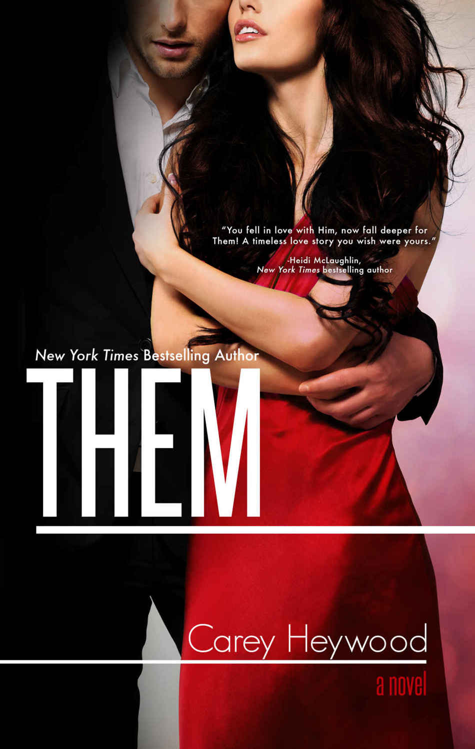 Them (Him #3) by Carey Heywood