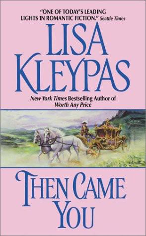 Then Came You by Kleypas, Lisa