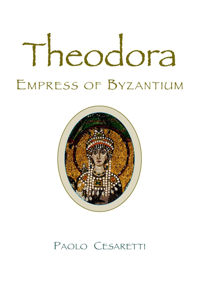 Theodora: Empress of Byzantium (Mark Magowan Books)