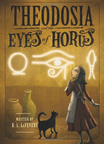 Theodosia & the Eyes of Horus