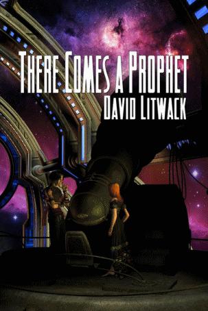 There Comes A Prophet by Litwack, David