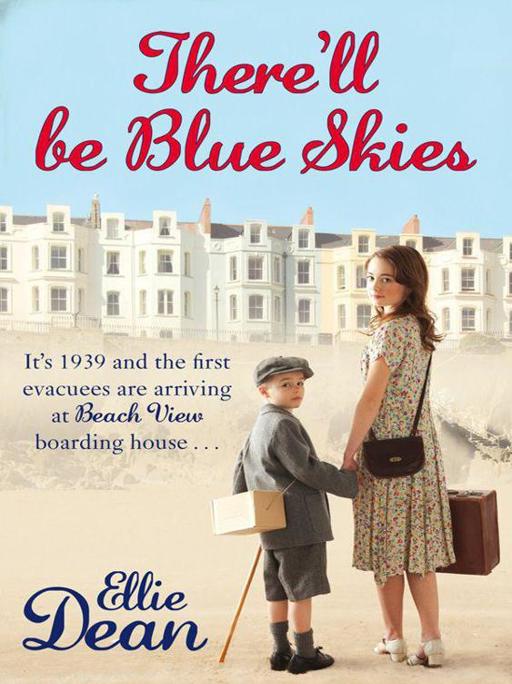 There'll Be Blue Skies by Ellie Dean