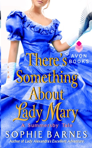 There's Something About Lady Mary by Sophie Barnes