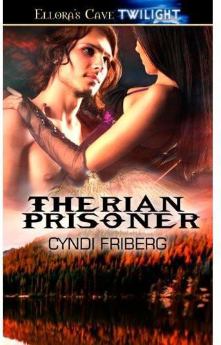 Therian Prisoner: 3 (Therian Heat) by Friberg, Cyndi Friberg