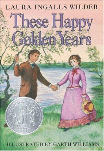 These Happy Golden Years by Wilder, Laura Ingalls