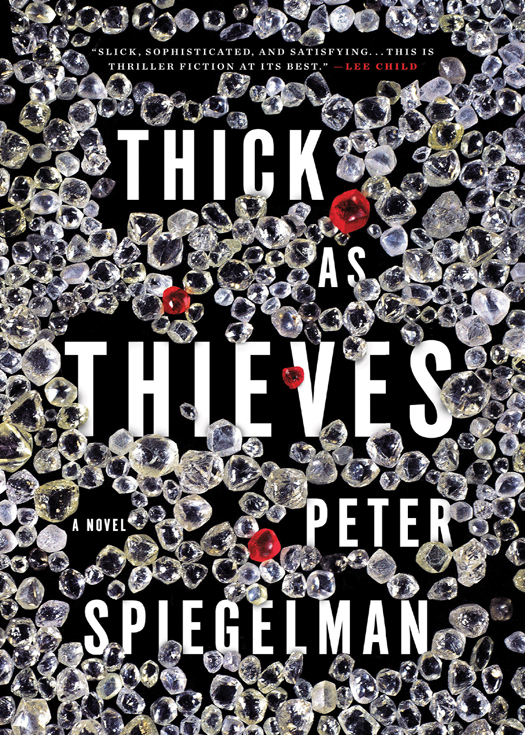 Thick as Thieves (2011) by Peter Spiegelman