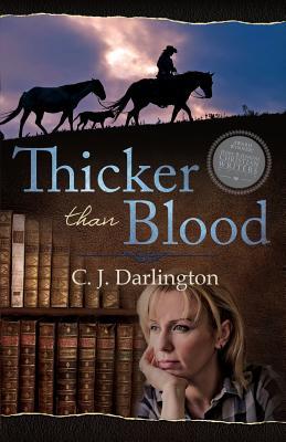 Thicker Than Blood (2013) by C.J. Darlington