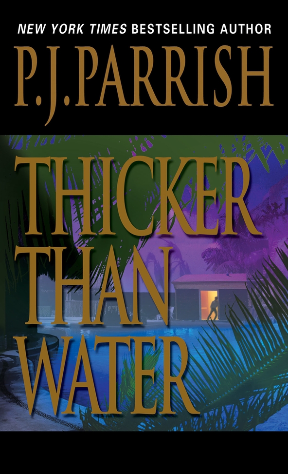 Thicker Than Water (2014) by P.J. Parrish