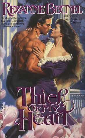 Thief of my Heart (1991) by Rexanne Becnel