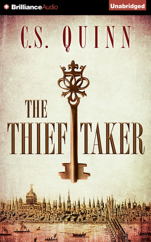 Thief Taker, The (2014) by C.S. Quinn