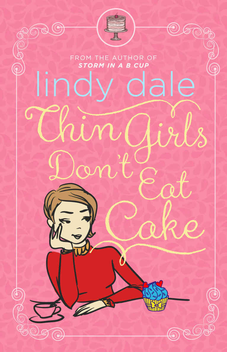 Thin Girls Don't Eat Cake