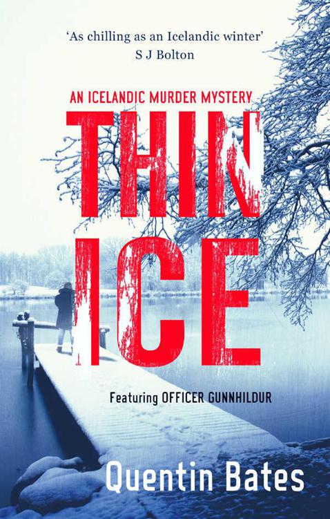 Thin Ice: An Inspector Gunna Mystery (Gunnhildur Mystery Book 5) by Quentin Bates