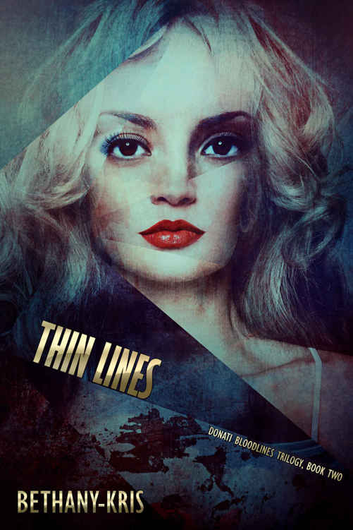 Thin Lines (Donati Bloodlines Book 2)