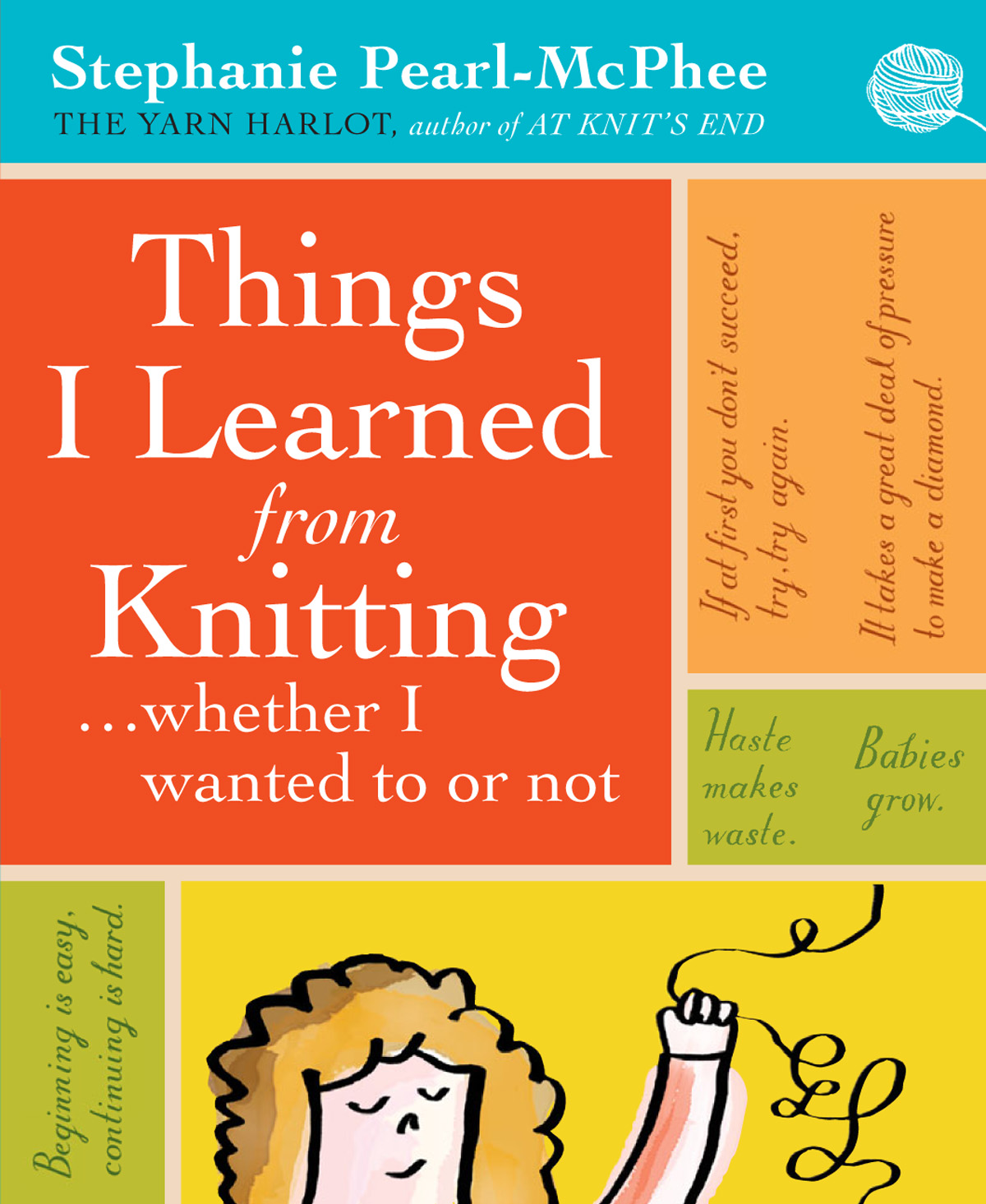 Things I Learned From Knitting (2008) by Stephanie Pearl-McPhee