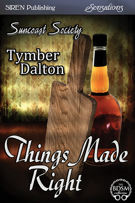Things Made Right by Tymber Dalton