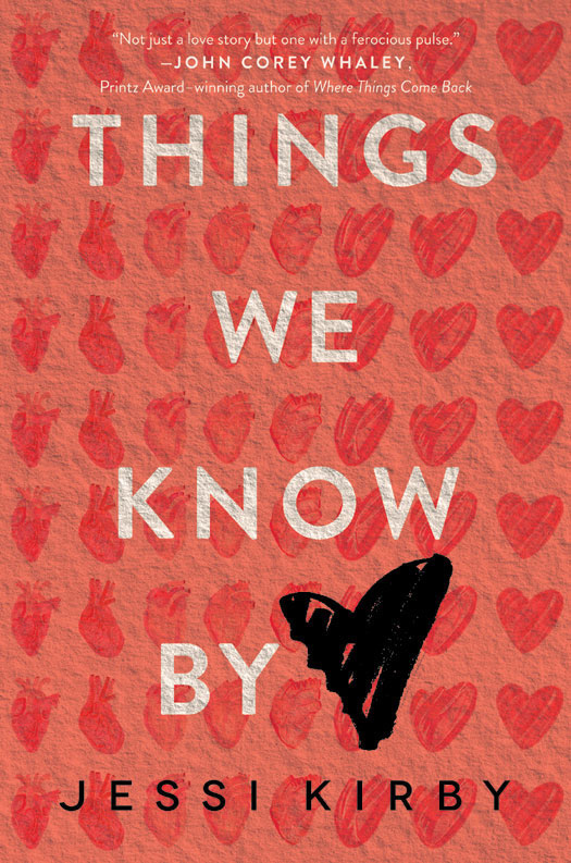 Things We Know by Heart (2015) by Jessi Kirby