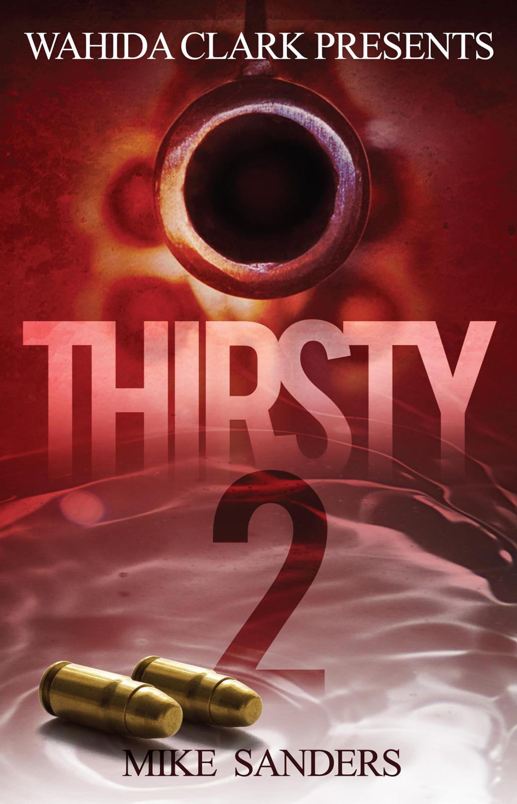 Thirsty 2 by Sanders, Mike