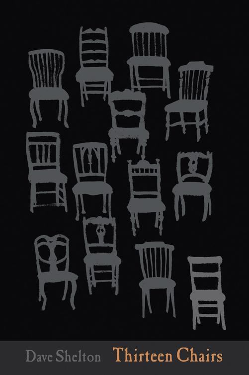 Thirteen Chairs (2014) by Dave Shelton