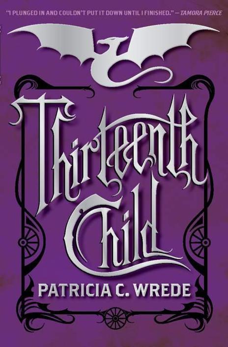 Thirteenth Child by Patricia C. Wrede