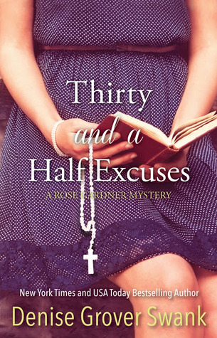 Thirty and a Half Excuses (2013) by Denise Grover Swank