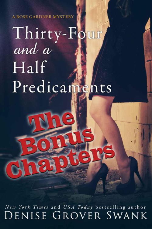 Thirty-Four and a Half Predicaments Bonus Chapters: Rose Gardner Mystery by Swank, Denise Grover