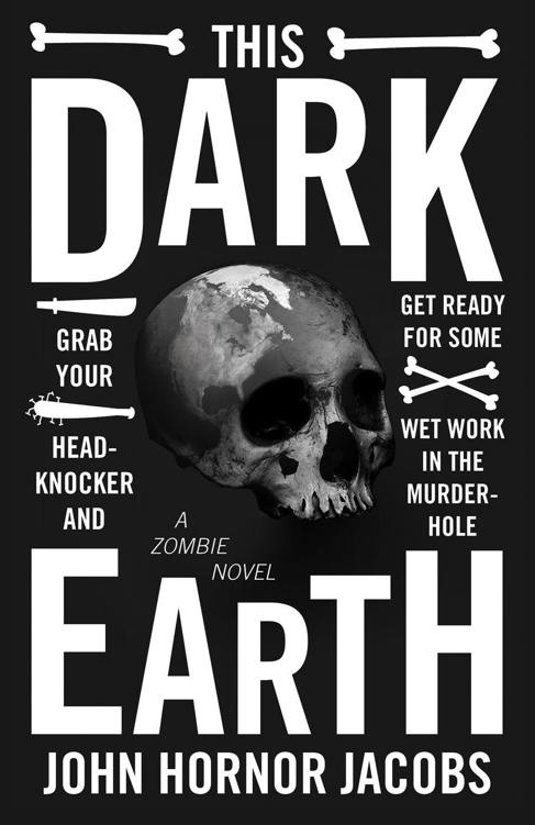 This Dark Earth by Jacobs, John Hornor