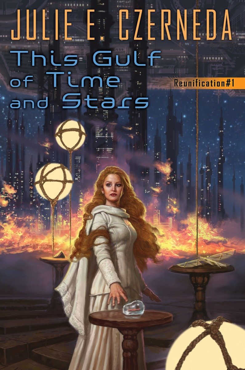 This Gulf of Time and Stars (2015) by Julie E. Czerneda