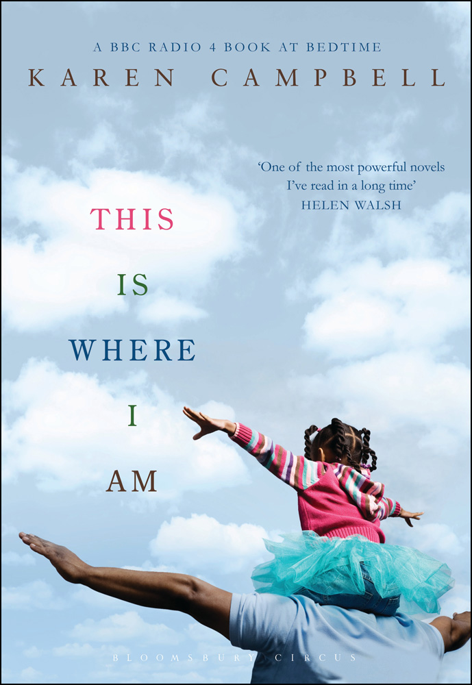 This Is Where I Am (2013) by Karen Campbell