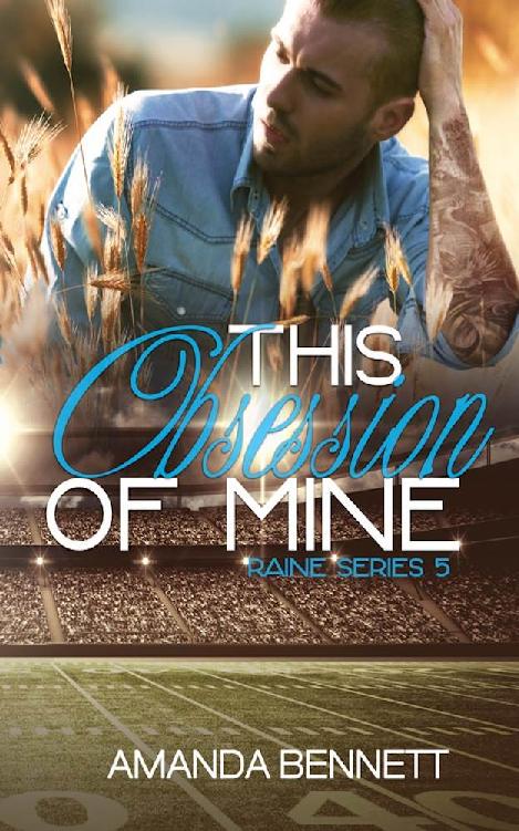 This Obsession of Mine (Raine Series #5) by Amanda  Bennett