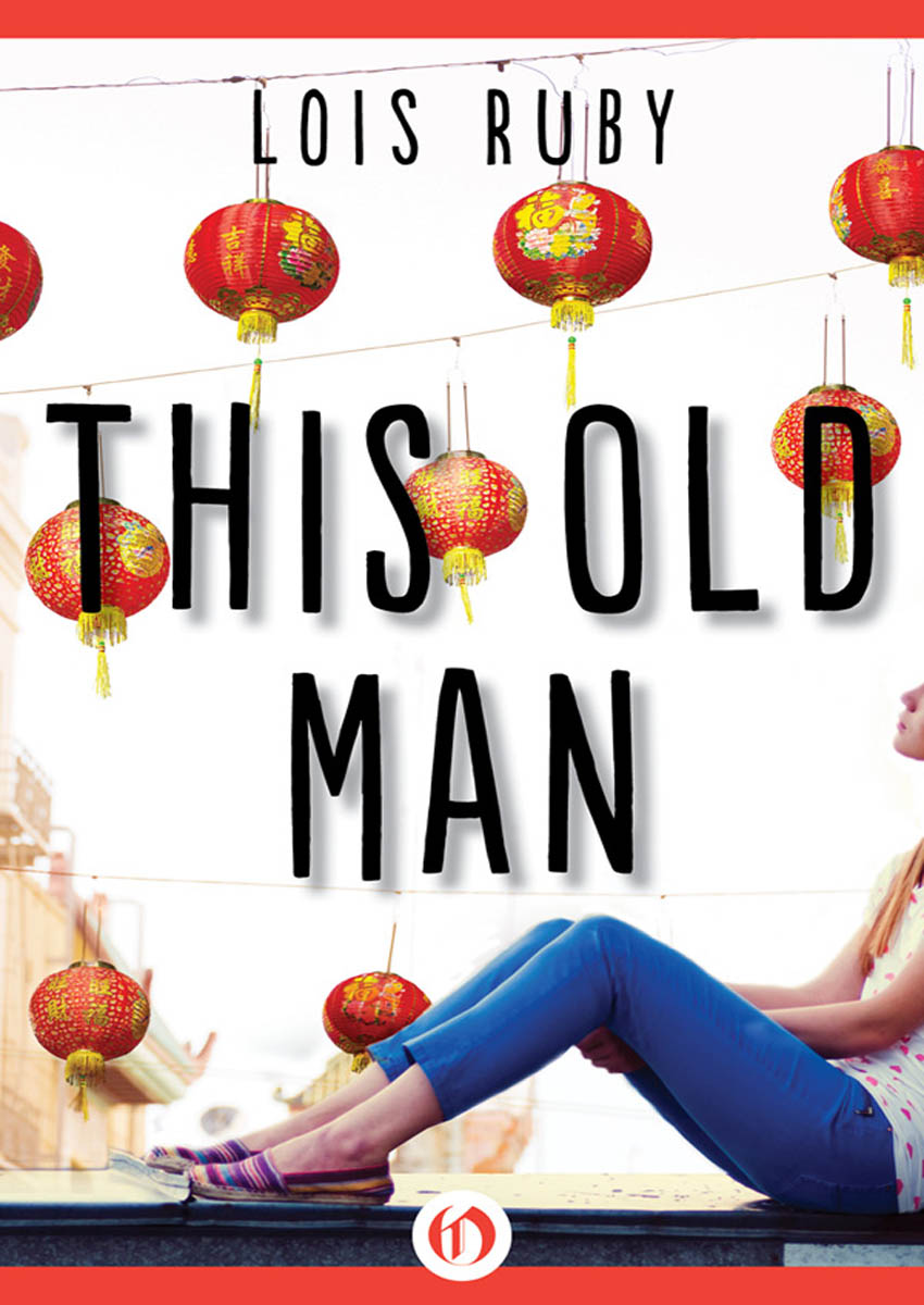 This Old Man by Lois Ruby