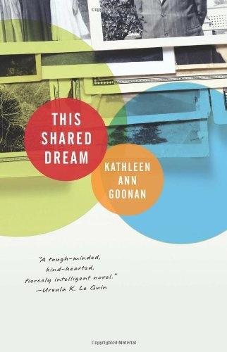 This Shared Dream by Kathleen Ann Goonan