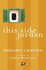 This Side Jordan (1976) by Margaret Laurence
