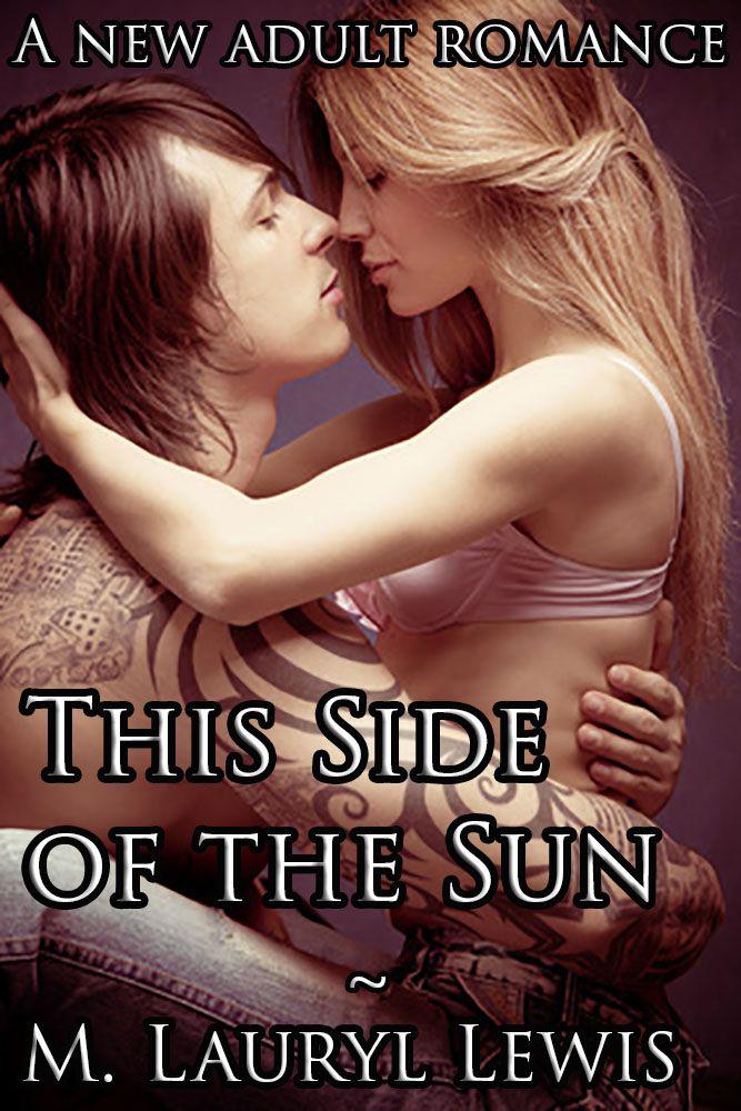 This Side of the Sun (The Sun Trilogy) by M. Lauryl Lewis