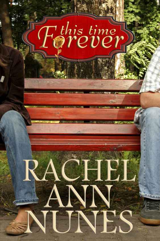 This Time Forever by Rachel Ann Nunes