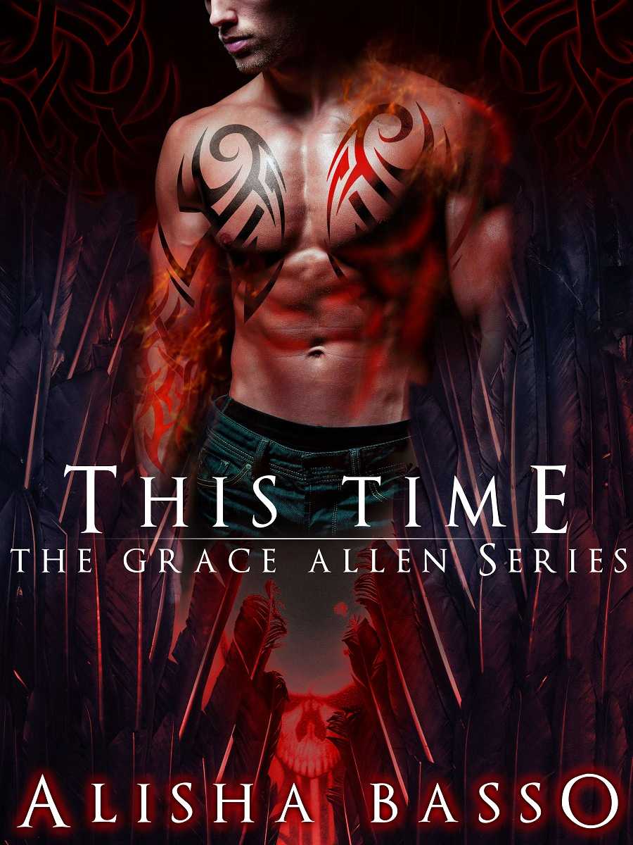 THIS TIME (The Grace Allen Series Book Three Paranormal Romance)