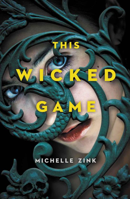 This Wicked Game by Michelle Zink